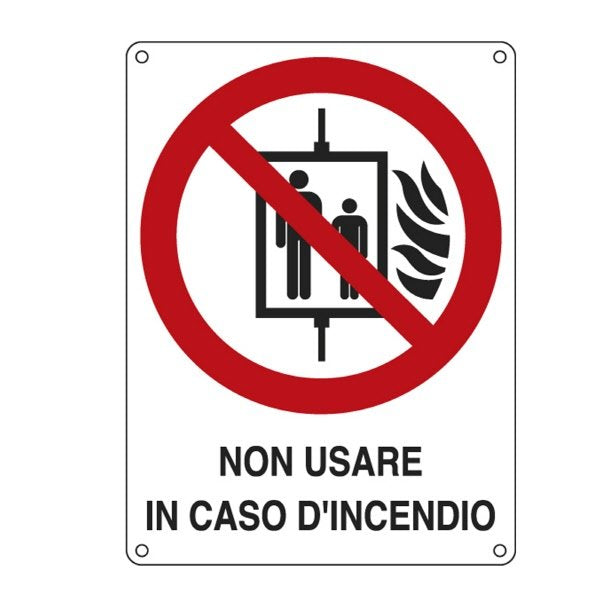 Cartello in alluminio Non usare in caso di incendio - F.to: 11,5x16 cm