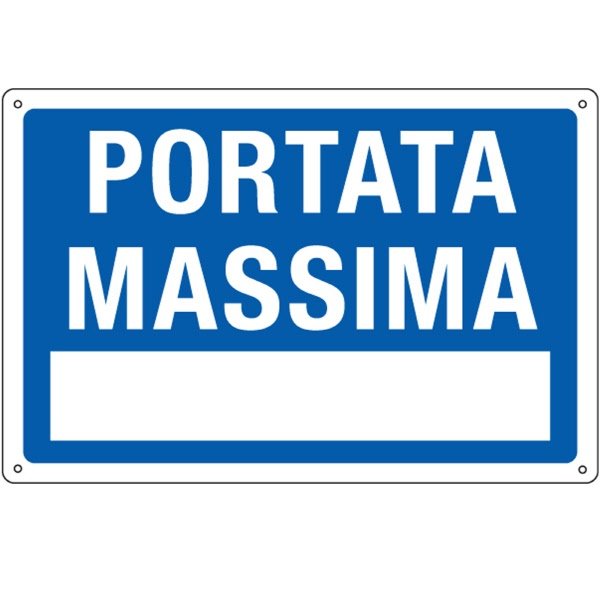 Cartello in alluminio Portata massima - F.to: 30x20 cm