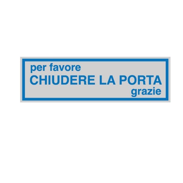 targhetta adesiva 165x50mm chiudere la porta